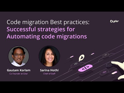 Webinar: Code migration best practices: Successful strategies for automating code migrations